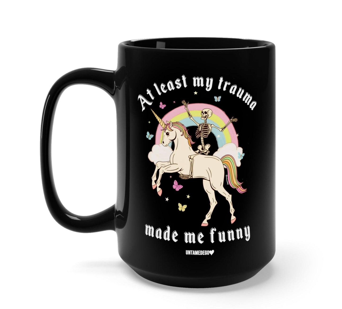 At Least My Trauma Made Me Funny Mug